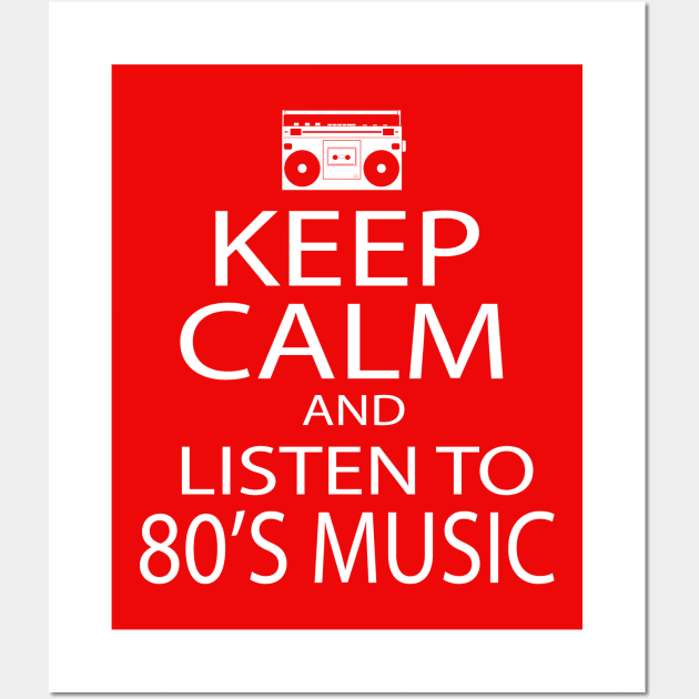 Keep Calm - 80's Music Wall Art by Illustratorator